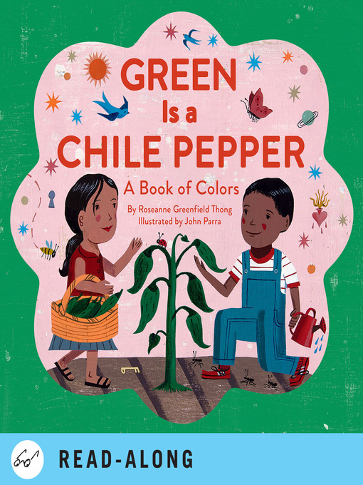 Title details for Green Is a Chile Pepper by Roseanne Greenfield Thong - Available